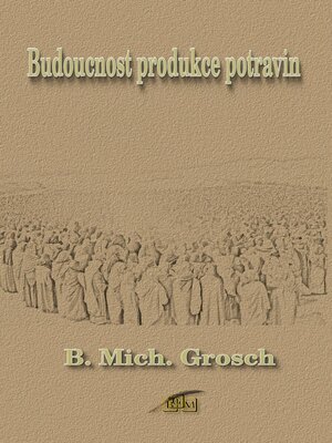 cover image of Budoucnost produkce potravin